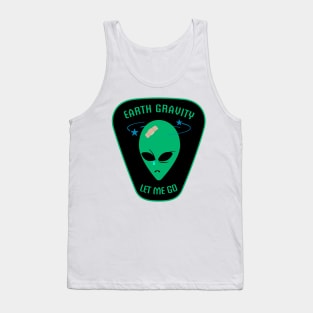 Earth Gravity - Let Me Go Tank Top